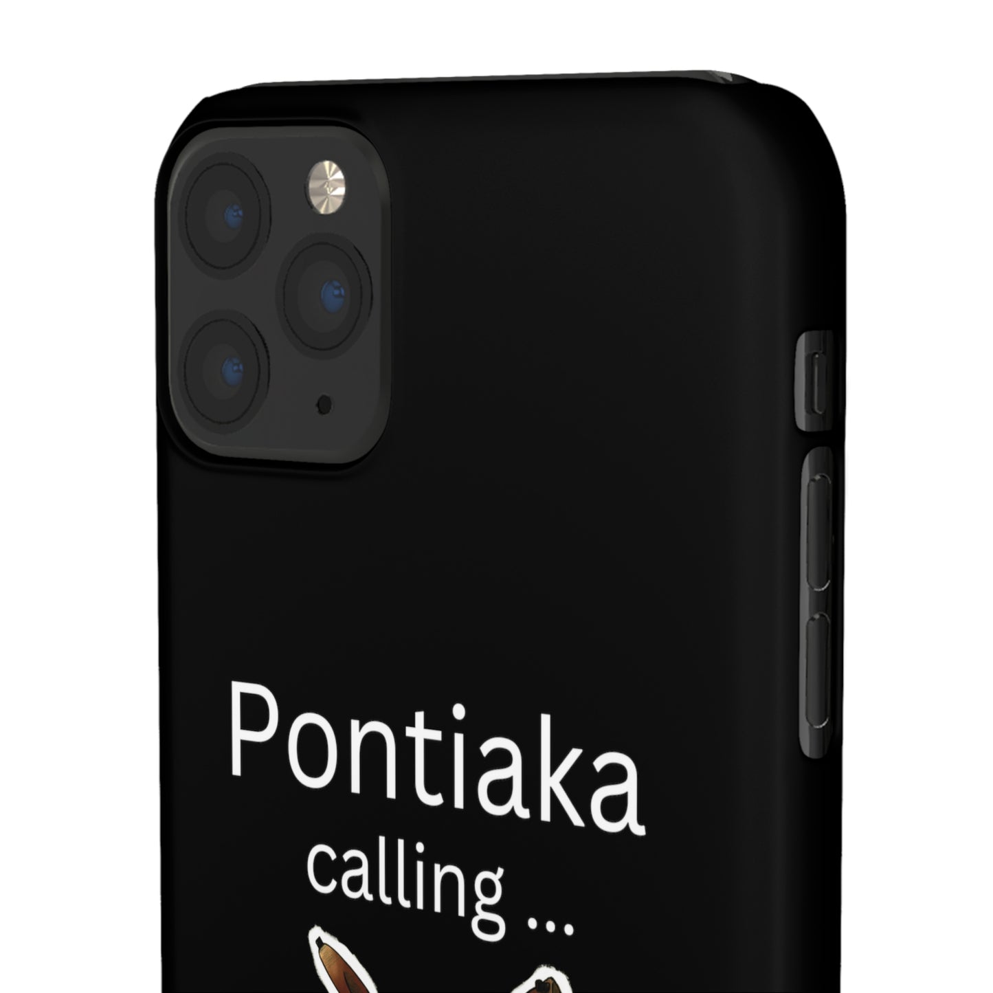 "Pontiaka Calling" Handyhülle