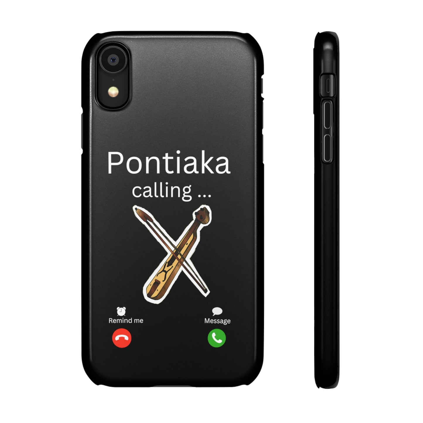 "Pontiaka Calling" Handyhülle