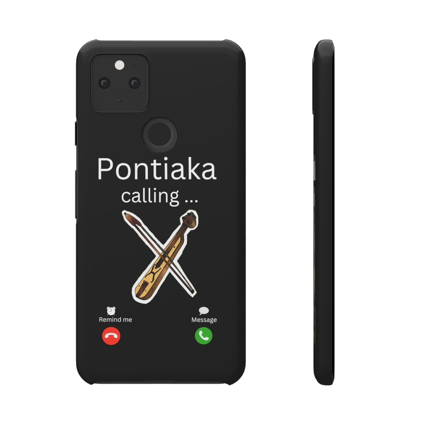 "Pontiaka Calling" Handyhülle